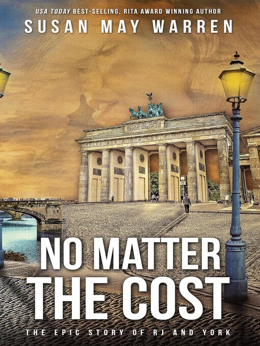 Title details for No Matter the Cost by Susan May Warren - Available